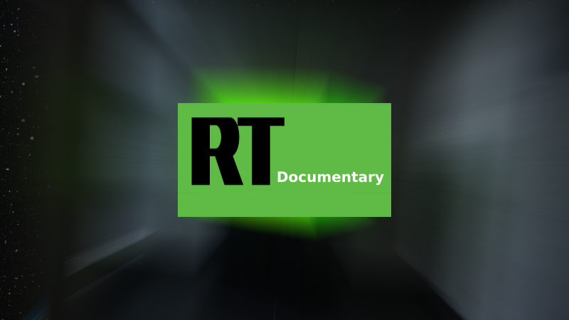 RUSSIA TODAY DOCUMENTARY